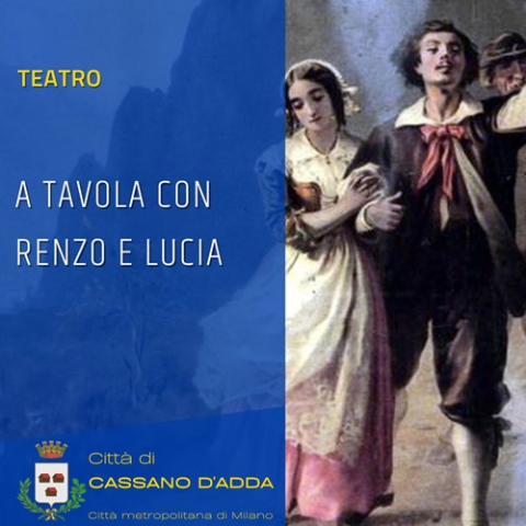 "A tavola con Renzo e Lucia"