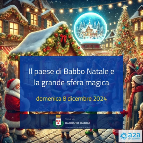 Il paese di Babbo Natale e la grande sfera magica